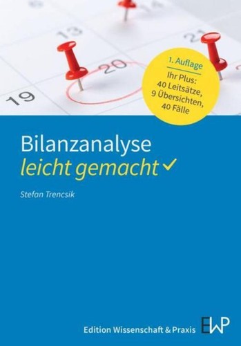 Bilanzanalyse leicht gemacht - bilanzanalyse,